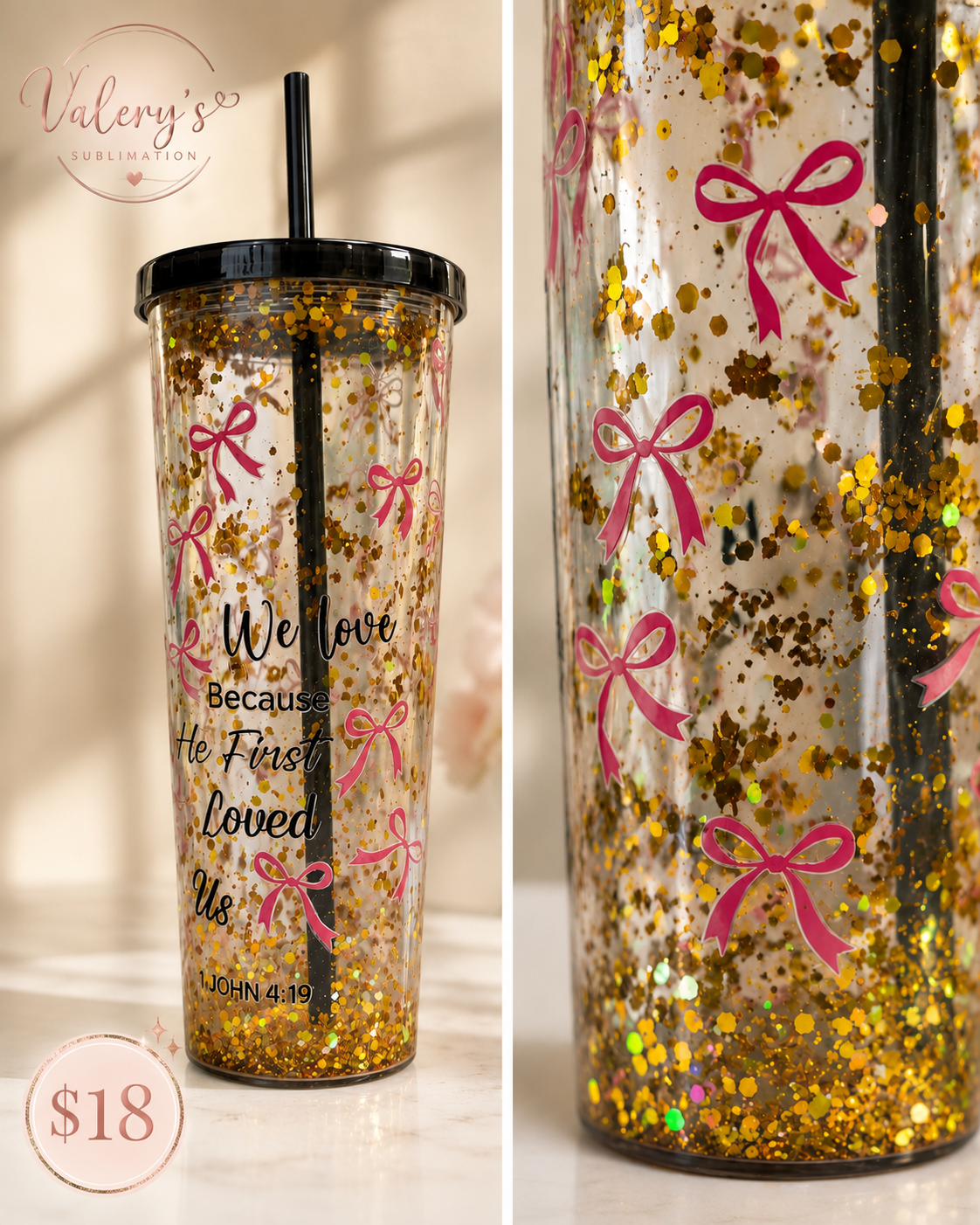 Christian Glitter Tumbler | 1 John 4:19 | Faith-Inspired Gift